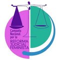 Campaña Reforma Judicial Feminista